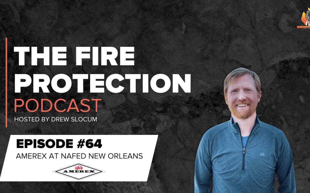 The Fire Protection Podcast : Episode #52 – Matt Bass – Fire Protection Influencer